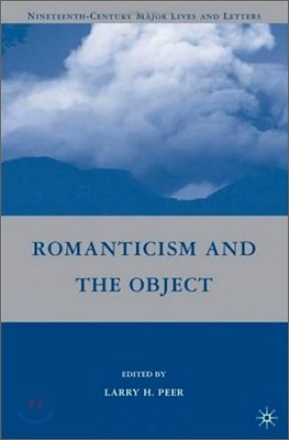 Romanticism and the Object