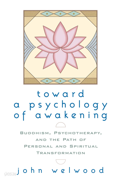 Toward a Psychology of Awakening