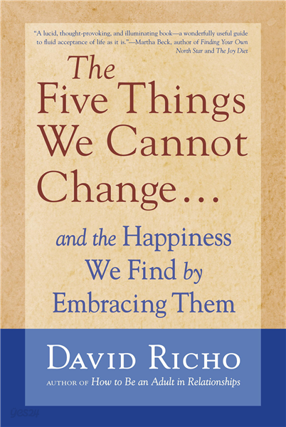 The Five Things We Cannot Change