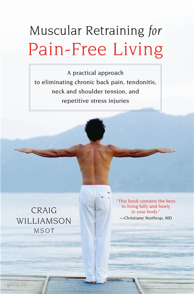 Muscular Retraining for Pain-Free Living