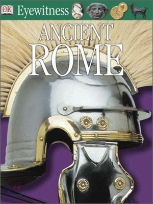 DK Eyewitness : Ancient Rome