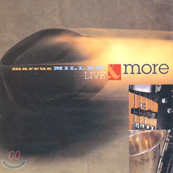 Marcus Miller - Live & More
