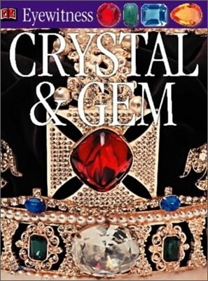 DK Eyewitness : Crystal & Gem