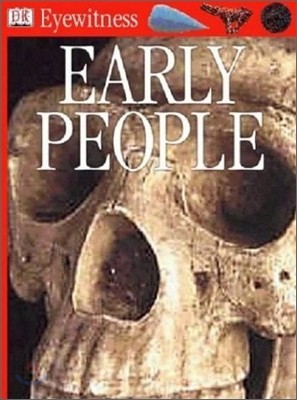 DK Eyewitness : Early People