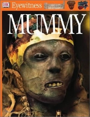 DK Eyewitness : Mummy