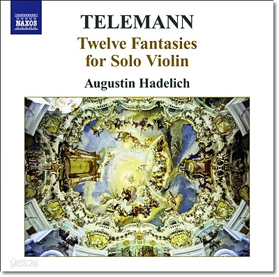Augustin Hadelich 텔레만 : 무반주 바이올린을 위한 12개의 환상곡 (Telemann : 12 Fantasies For Solo Violin)