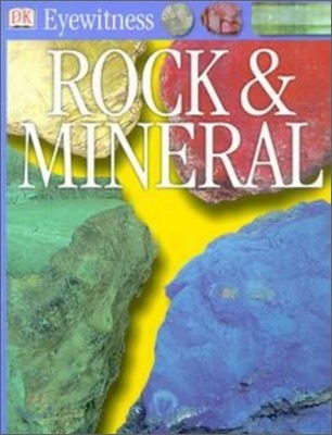 DK Eyewitness : Rock & Mineral