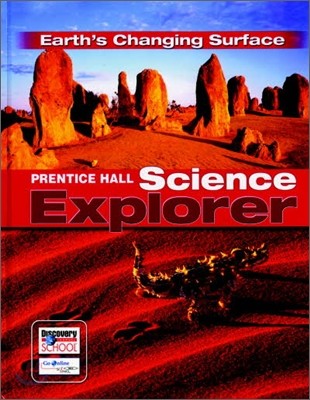 Prentice Hall Science Explorer Earth's Changing Surface : Student Book