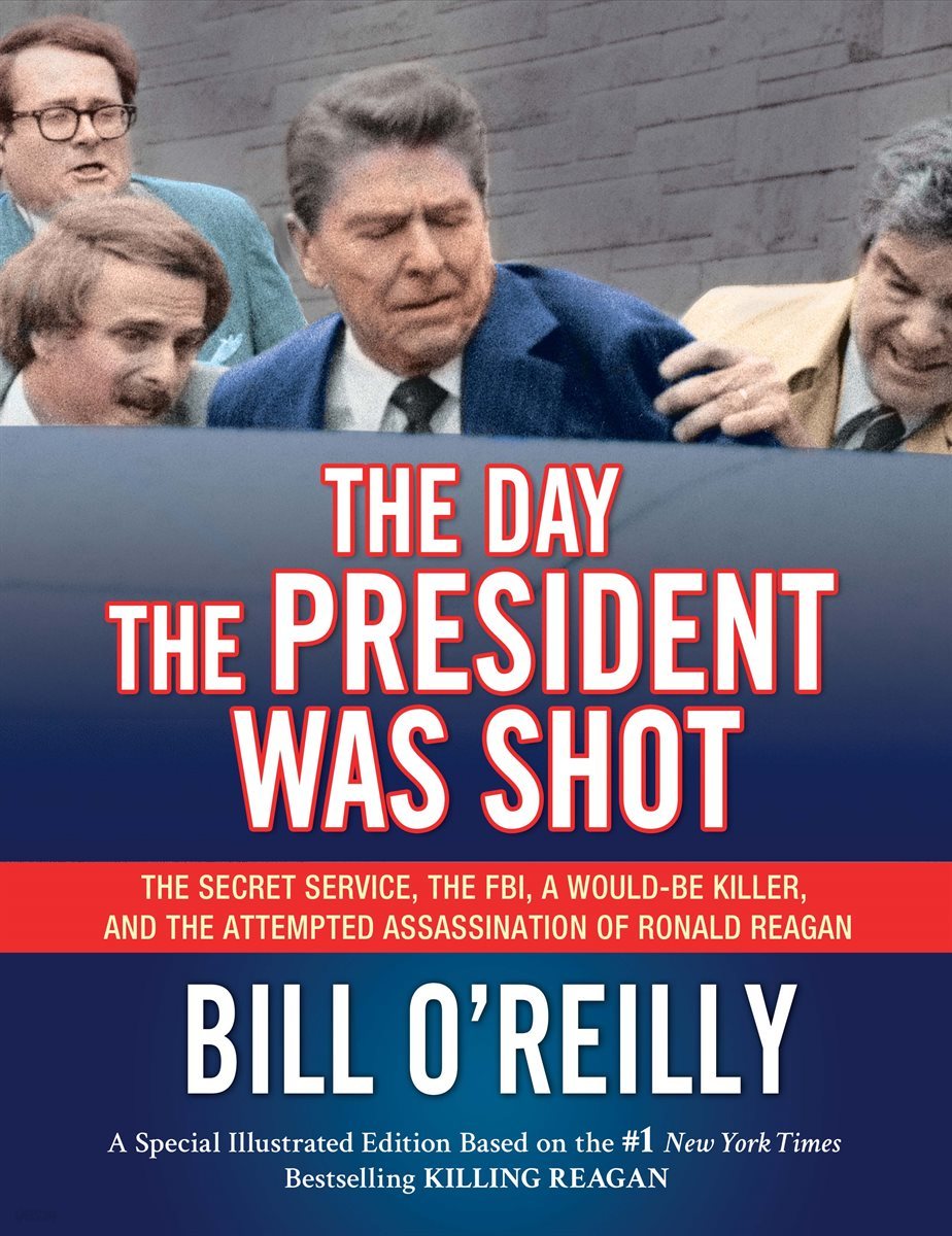 The Day the President Was Shot