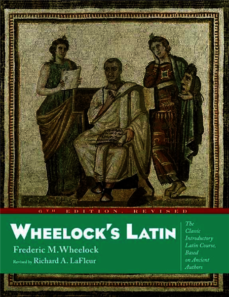 Wheelock's Latin, 6th Edition Revised