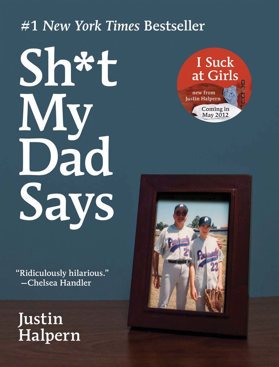 Sh*t My Dad Says