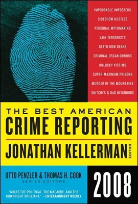 The Best American Crime Reporting 2008