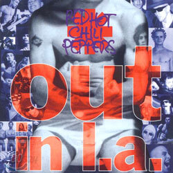 Red Hot Chili Peppers - Out In L.A.