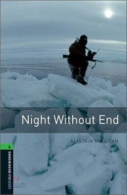 Oxford Bookworms Library 3/E 6: Night Without End