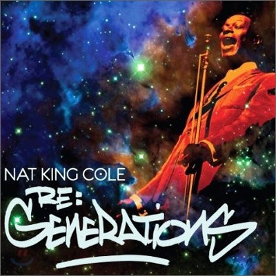 Nat King Cole - Re: Generations