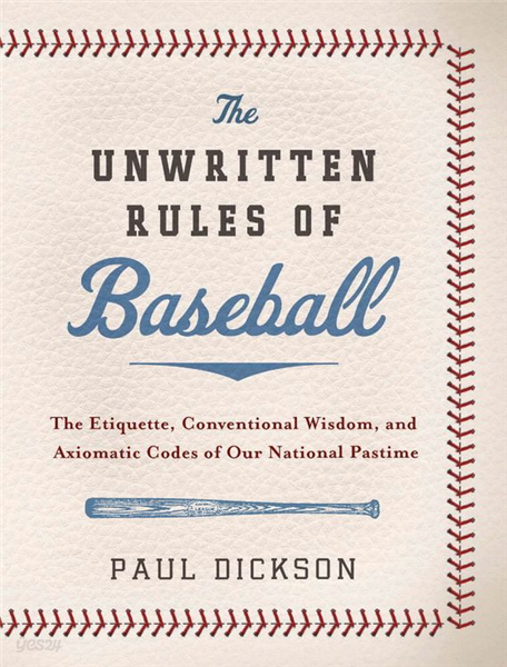 The Unwritten Rules of Baseball