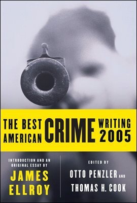 The Best American Crime Writing 2005