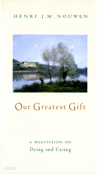 Our Greatest Gift