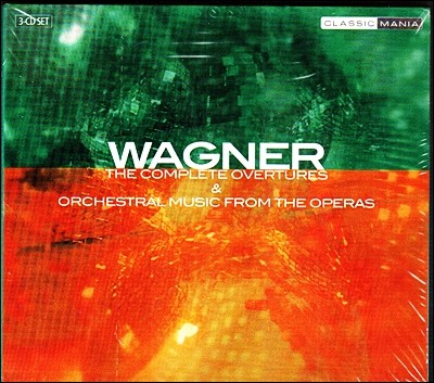 Wagner The Complete Overtures & Orchestral Music From The Operas