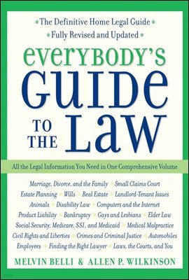 Everybody's Guide to the Law- Fully Revised & Updated