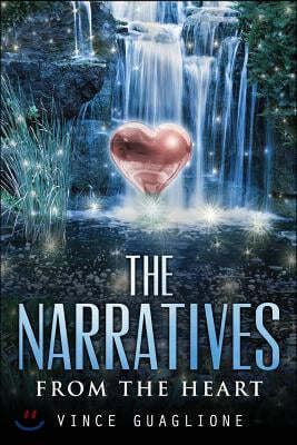 The Narratives: From The Heart