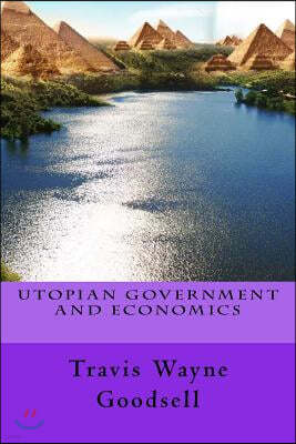 Utopian Government and Economics