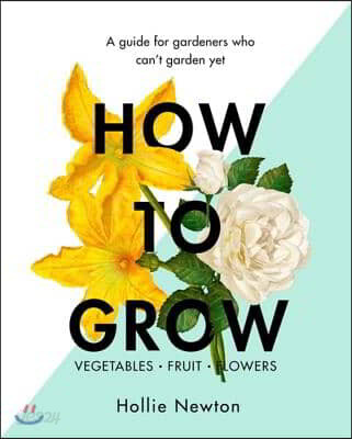 How to Grow