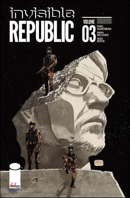 Invisible Republic, Volume 3