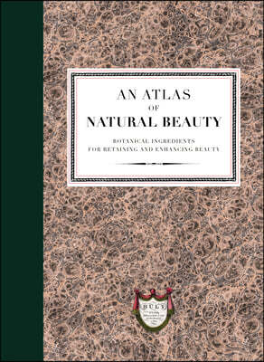 Atlas of Natural Beauty: Botanical ingredients for retaining