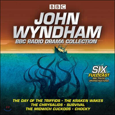 John Wyndham: A BBC Radio Drama Collection: Six Classic BBC Radio Adaptations