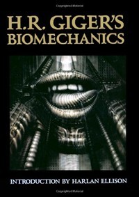 H.R.GIGER'S BIOMECHANICS