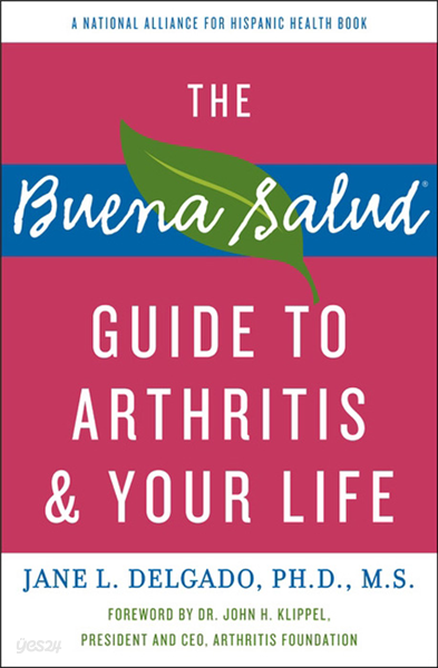 The Buena Salud Guide to Arthritis and Your Life