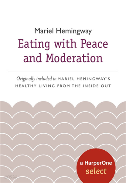 Eating with Peace and Moderation