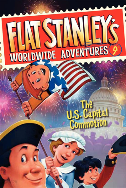 Flat Stanley&#39;s Worldwide Adventures #9