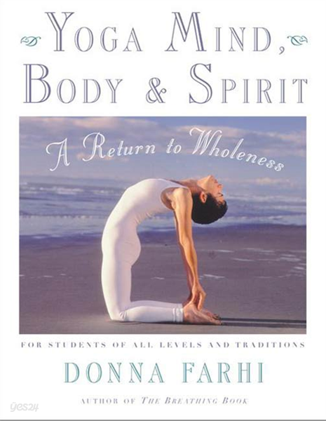 Yoga Mind, Body &amp; Spirit