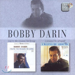 Bobby Darin - You're The Reason I'm Living/I Wanna Be Around