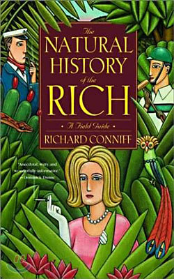 The Natural History of the Rich