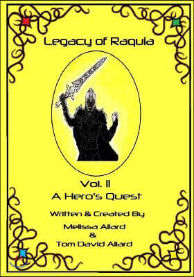 The Legacy of Raquia: A Hero's Quest