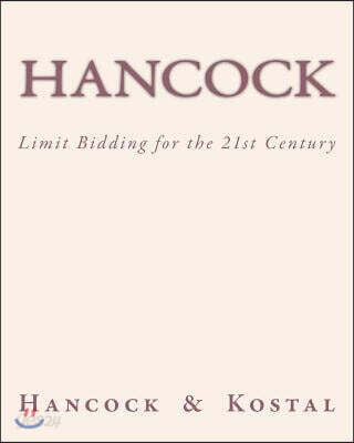 Hancock: Limit Bidding for the 21st Century