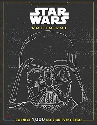 Star Wars Dot-To-Dot: Connect 1000 Dots on Every Page