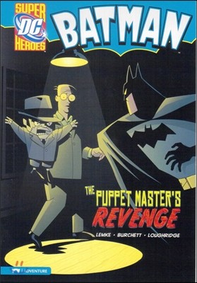 Capstone Heroes(Batman) : The Puppet Masters Revenge