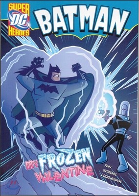 Capstone Heroes(Batman) : My Frozen Valentine