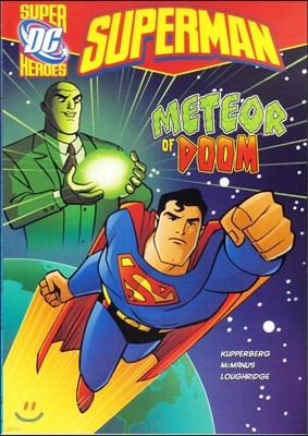 Capstone Heroes(Superman) : Meteor of Doom