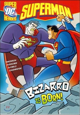 Bizarro Is Born!