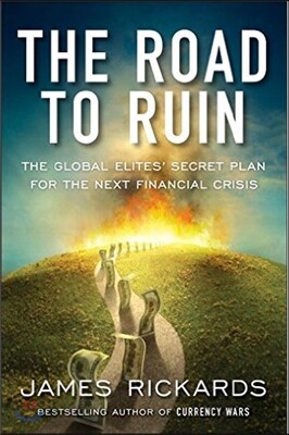 The Road to Ruin