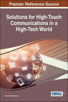 Solutions for High-Touch Communications in a High-Tech World