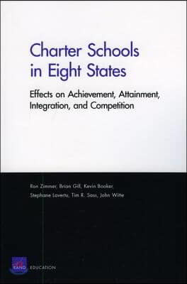 Charter Schools in Eight States: Effects on Achievement, Attainment, Integration, and Competition