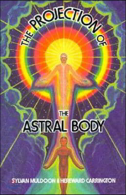 Projection of the Astral Body