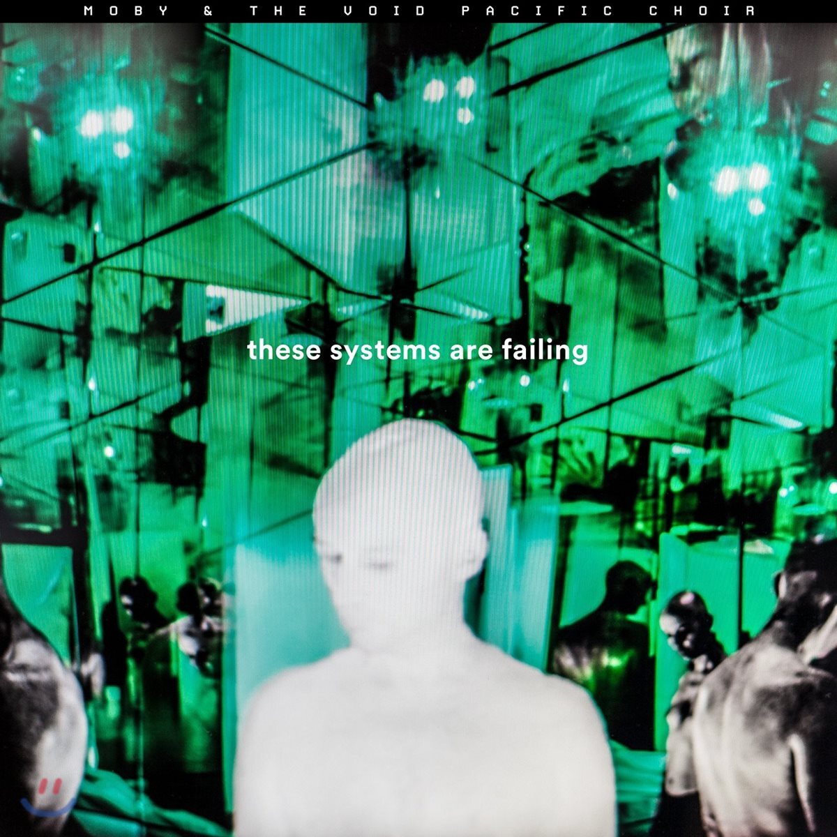 Moby & The Void Pacific Choir (모비 앤 더 보이드 퍼시픽 콰이어) - These Systems are Failing [LP]