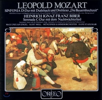 Jan Engel,Max Engel,Kurt Moll,Hans Stadlmair,Munchner Kammerorchester — Hans Stadlmair 레오폴트 모차르트: 신포니아 '농부의 결혼식' / 비버: 야경꾼의 노래 세레나데 (L. Mozart: Sinfonia Die Bauernhochzeit / H.I.F. Biber: Nachtwachterlied Serenade) 앨범 커버